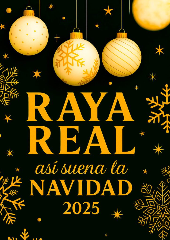 Cartel del concierto “Así suena la Navidad 2025” del grupo Raya Real, con diseño navideño en tonos dorados sobre fondo oscuro.