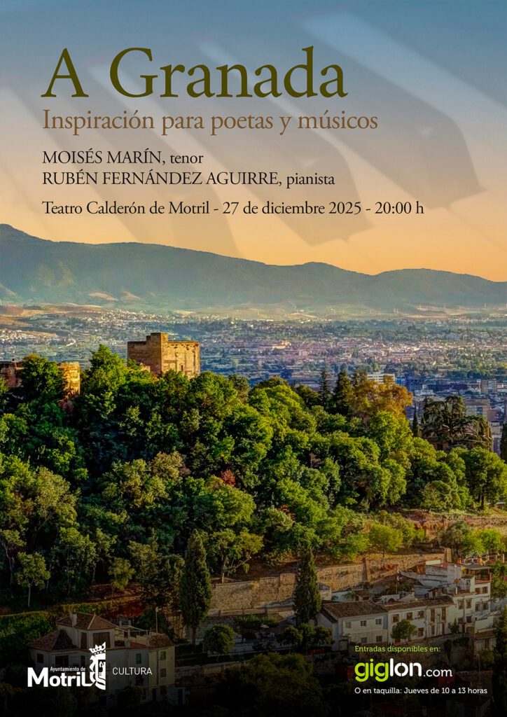 Cartel del concierto lírico “A Granada”, inspirado en poemas y paisajes de la ciudad, que se celebra en el Teatro Calderón de Motril el 27 de diciembre de 2025.