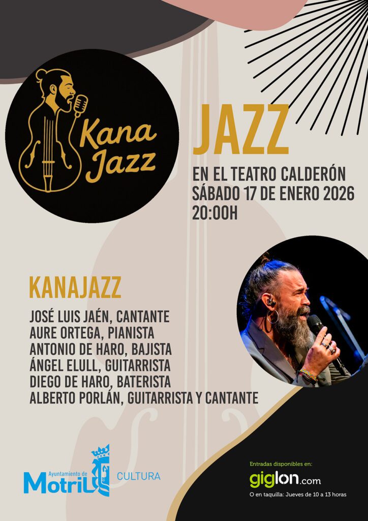 Cartel del concierto Kanajazz en el Teatro Calderón de Motril, con fecha 17 de enero de 2026, e imagen del cantante José Luis Jaén junto al listado de músicos y datos de entrada.