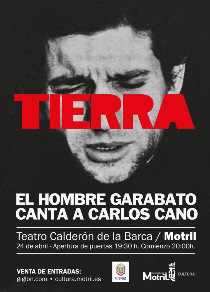Cartel del concierto Tierra El Hombre Garabato canta a Carlos Cano en Motril